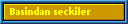 Basindan seckiler